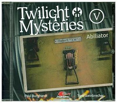 Twilight Mysteries - Abiliator, 1 Audio-CD