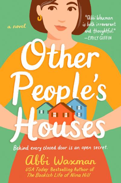 Other People’s Houses