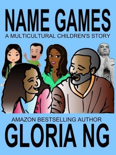 Name Games: A Multicultural Children’s Story
