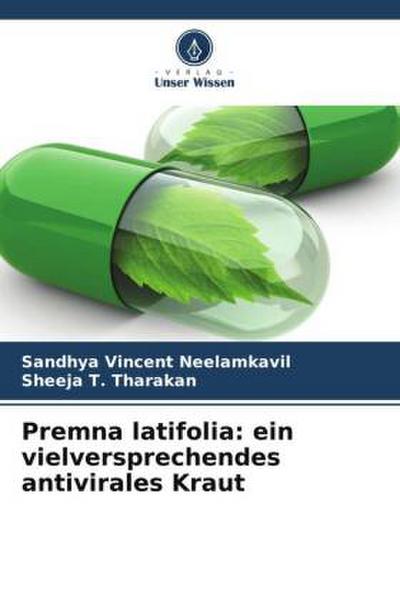 Premna latifolia: ein vielversprechendes antivirales Kraut