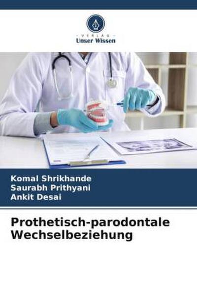 Prothetisch-parodontale Wechselbeziehung