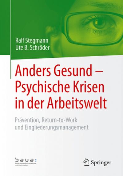 Anders Gesund - Psychische Krisen in der Arbeitswelt