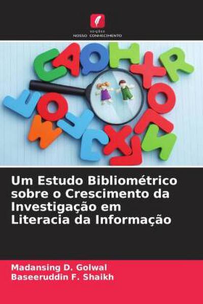 Um Estudo Bibliométrico sobre o Crescimento da Investigação em Literacia da Informação