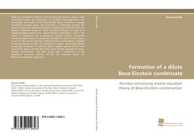 Formation of a dilute Bose-Einstein condensate