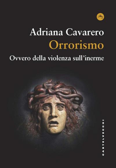 Orrorismo. Ovvero della violenza sull’inerme