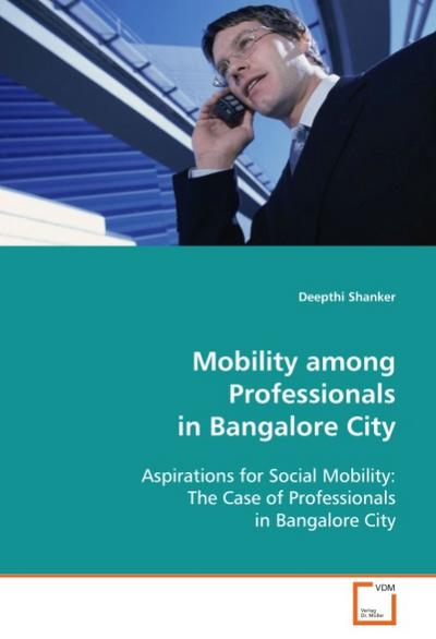 Mobility among Professionals in Bangalore City