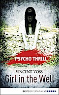 Psycho Thrill - Girl in the Well