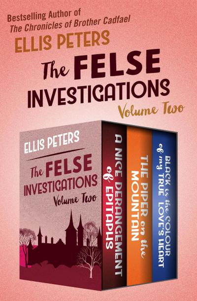 The Felse Investigations Volume Two