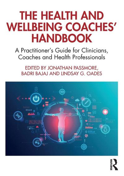 The Health and Wellbeing Coaches’ Handbook