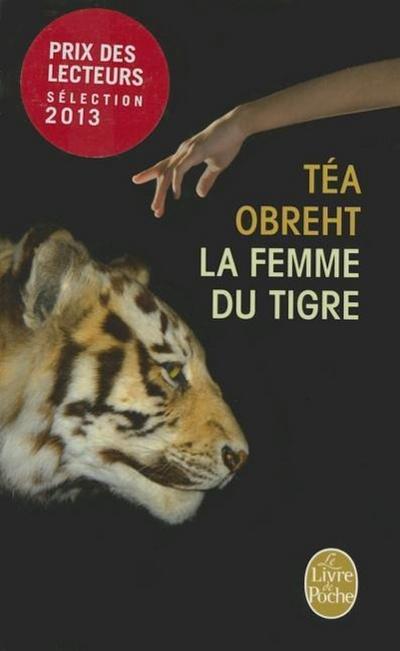 La femme du tigre - Téa Obreht