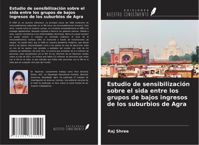 Estudio de sensibilización sobre el sida entre los grupos de bajos ingresos de los suburbios de Agra