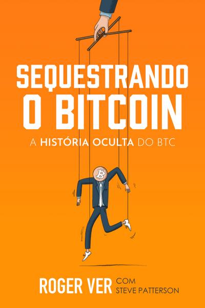 Sequestrando o Bitcoin
