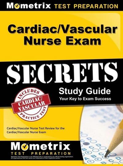 Cardiac/Vascular Nurse Exam Secrets Study Guide