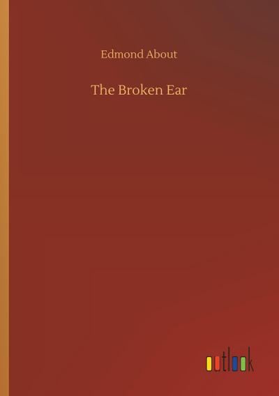 The Broken Ear
