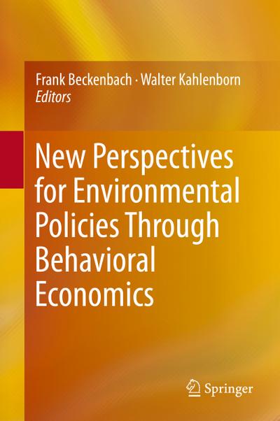 New Perspectives for Environmental Policies Through Behavioral Economics