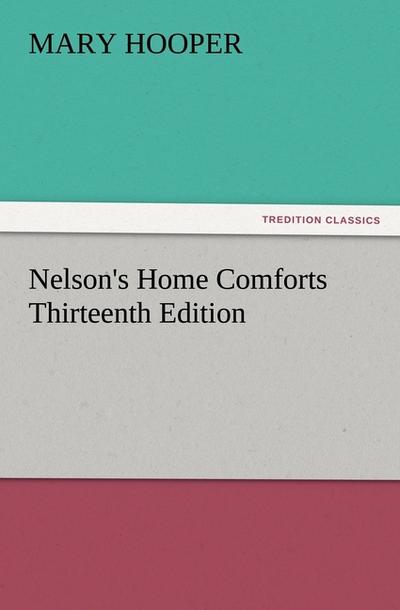 Nelson’s Home Comforts Thirteenth Edition