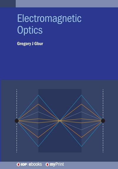 Electromagnetic Optics