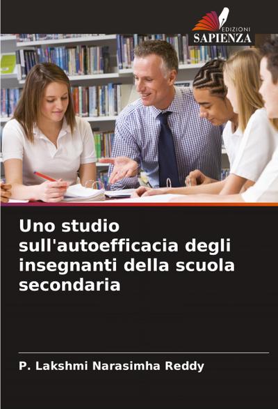 Uno studio sull’autoefficacia degli insegnanti della scuola secondaria