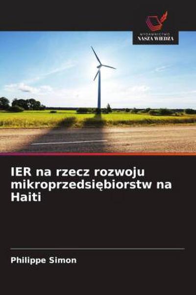IER na rzecz rozwoju mikroprzedsi¿biorstw na Haiti
