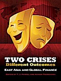 Two Crises, Different Outcomes