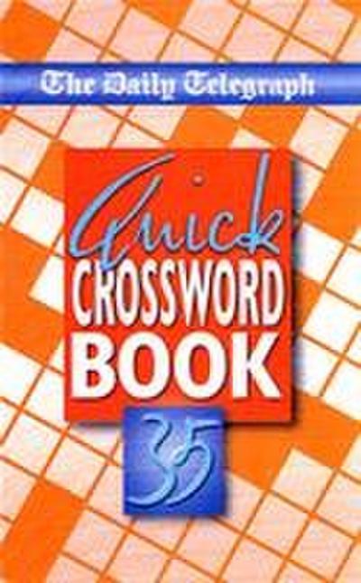 The Daily Telegraph Quick Crossword Book 35
