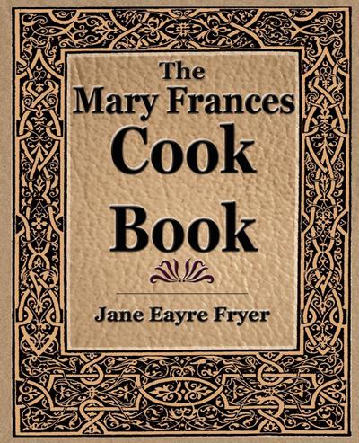 The Mary Frances Cook Book (1912)