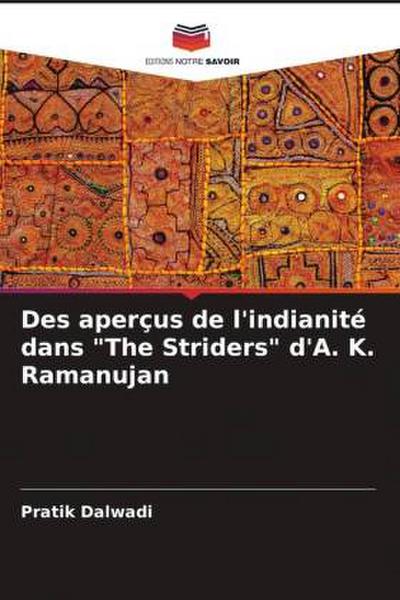 Des aperçus de l’indianité dans "The Striders" d’A. K. Ramanujan