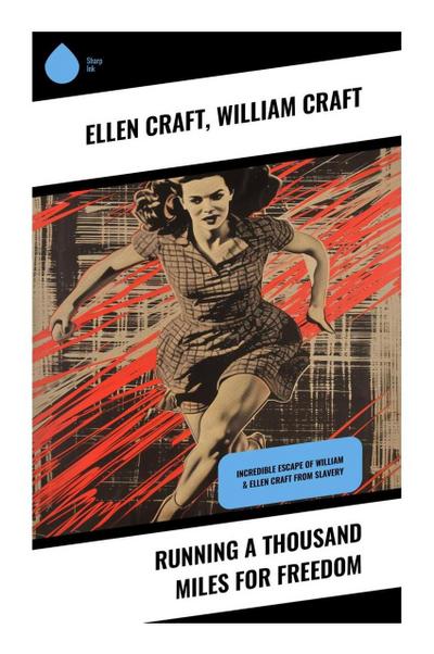 Running A Thousand Miles For Freedom