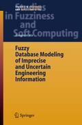 Fuzzy Database Modeling of Imprecise and Uncertain
