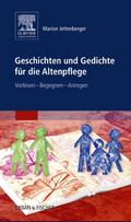 Geschichten und Gedichte für die Altenpflege