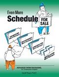 Even More Schedule for Sale