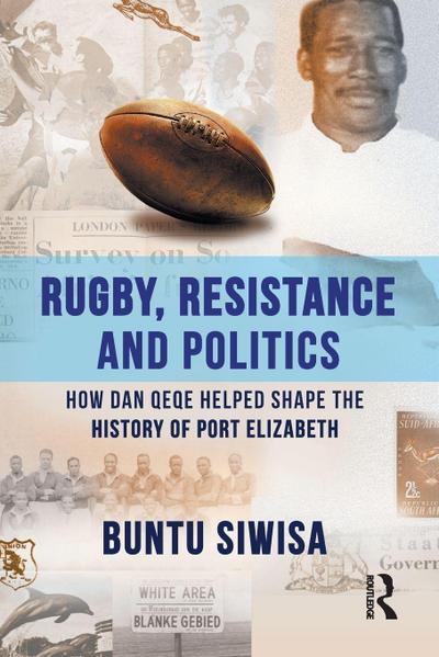 Rugby, Resistance and Politics