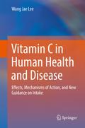 Vitamin C in Human Health and Disease
