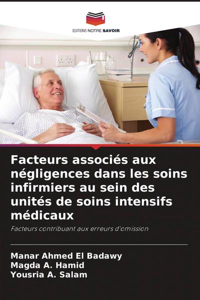 Facteurs associés aux négligences dans les soins infirmiers au sein des unités de soins intensifs médicaux