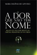 A dor que não tem nome