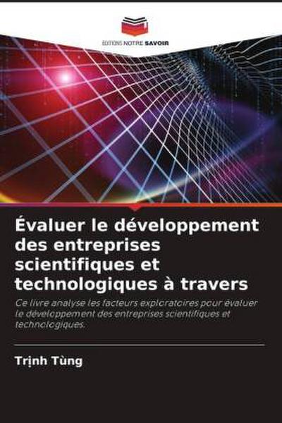 Évaluer le développement des entreprises scientifiques et technologiques à travers