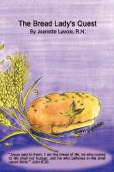 The Bread Lady’s Quest