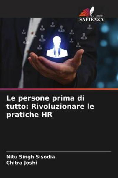 Le persone prima di tutto: Rivoluzionare le pratiche HR