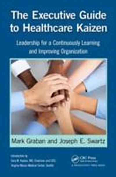 Executive Guide to Healthcare Kaizen