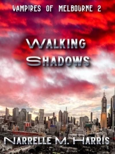 Walking Shadows