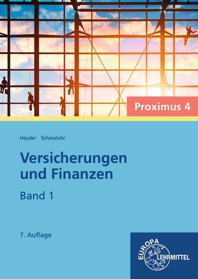 Versicherungen und Finanzen, Band 1 - Proximus 4. .1