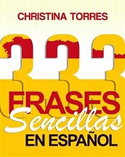 333 Frases Sencillas En Español
