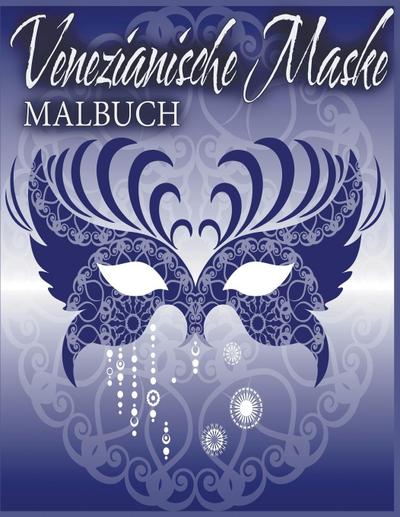 Little, J: Venezianische Maske Malbuch