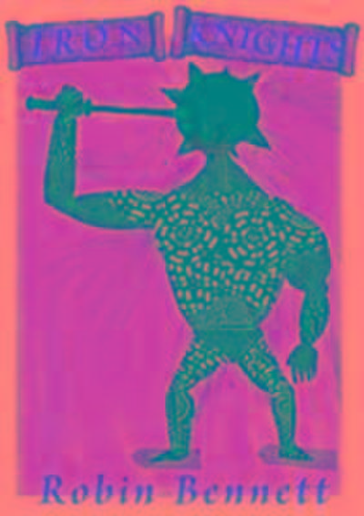 Bennett, R: Iron Knights