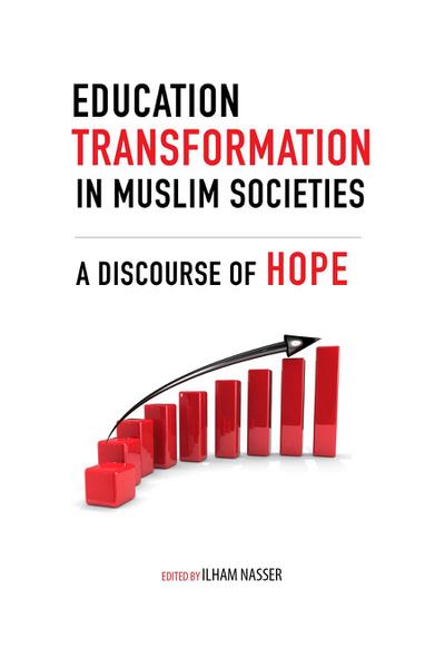 Education Transformation in Muslim Societies