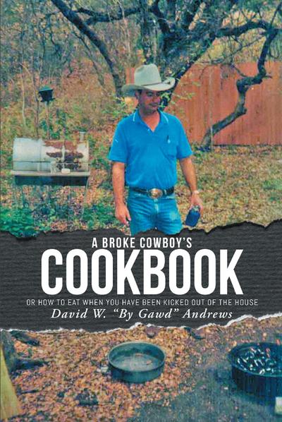 A Broke Cowboy’s Cookbook
