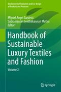 Handbook of Sustainable Luxury Textiles and Fashio