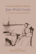 Selected Letters of Jane Welsh Carlyle
