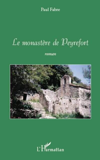 Le monastère de Peyrefort