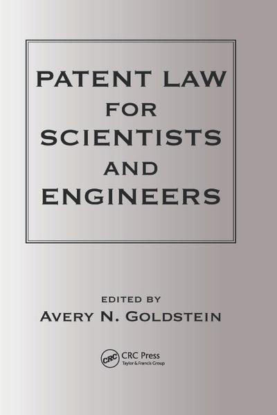 Patent Laws for Scientists and Engineers